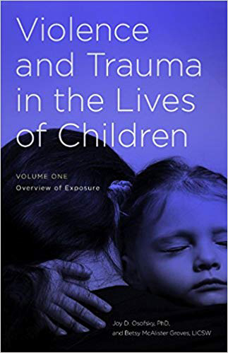 Violence and Trauma in the Lives of Children cover